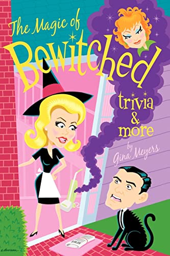 Stock image for The Magic of Bewitched Trivia and More for sale by ThriftBooks-Atlanta