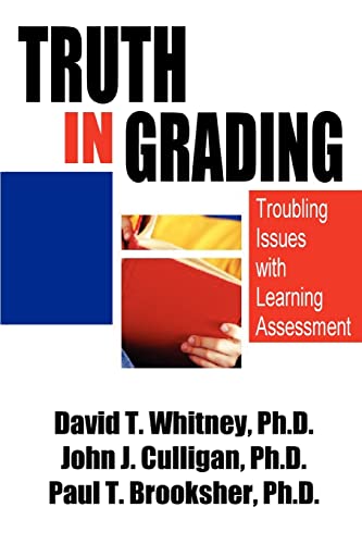 Imagen de archivo de Truth in Grading:Troubling Issues with Learning Assessment a la venta por Chiron Media