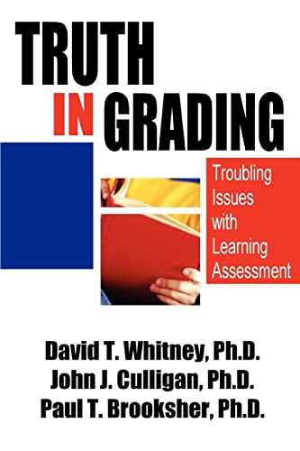 9780595316014: Truth in Grading: Troubling Issues with Learning Assessment