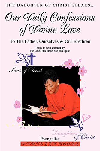 Stock image for Our Daily Confessions of Divine Love: To The Father, Ourselves & Our Brethren: To the Father, Ourselves & Our Brethern for sale by Chiron Media