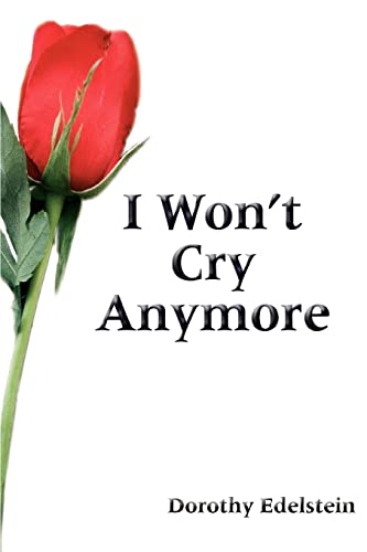 Beispielbild fr I Won't Cry Anymore zum Verkauf von Chiron Media