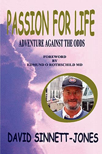 Stock image for Passion for Life: Adventure Against the Odds for sale by ThriftBooks-Dallas