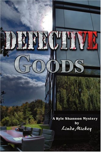 9780595317172: Defective Goods: A Kyle Shannon Mystery