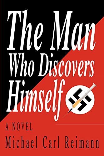 9780595318469: The Man Who Discovers Himself