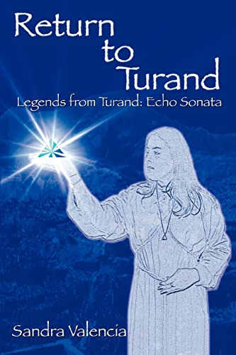 Imagen de archivo de Return to Turand: Legends from Turand: Echo Sonata a la venta por Wonder Book