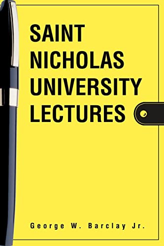 Imagen de archivo de Saint Nicholas University Lectures a la venta por Chiron Media