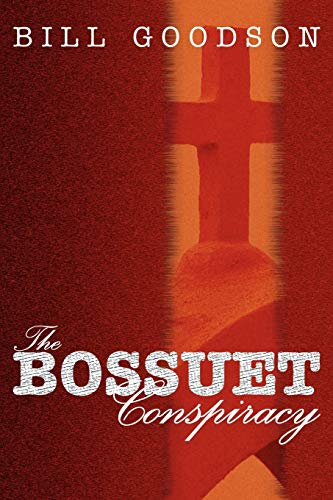 Beispielbild fr The Bossuet Conspiracy zum Verkauf von BooksRun