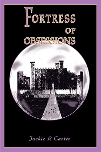 Fortress of Obsessions (9780595320547) by Carter, Jackie