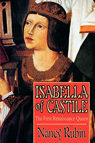 Beispielbild fr Isabella of Castile: The First Renaissance Queen zum Verkauf von cornacres