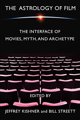 Imagen de archivo de THE ASTROLOGY OF FILM: THE INTERFACE OF MOVIES, MYTH, AND ARCHETYPE a la venta por GF Books, Inc.