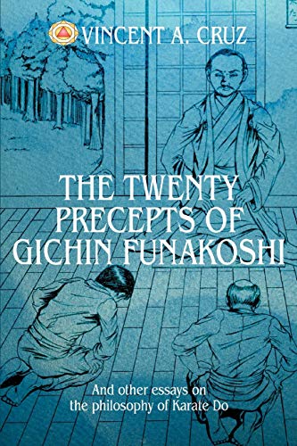 Imagen de archivo de The Twenty Precepts of Gichin Funakoshi:And other essays on the philosophy of Karate Do a la venta por Chiron Media
