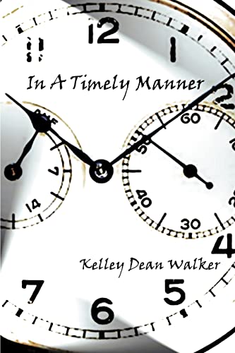 Imagen de archivo de In A Timely Manner a la venta por PBShop.store US