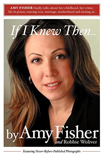Stock image for If I Knew Then . . . for sale by Your Online Bookstore