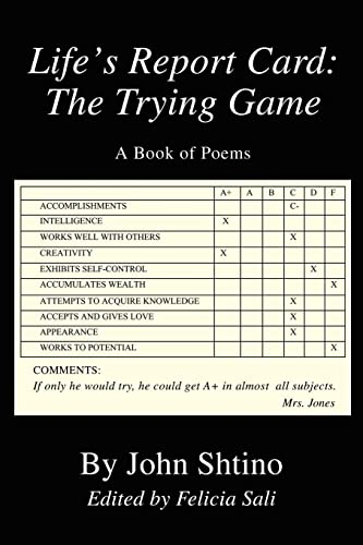 Imagen de archivo de Life's Report Card: The Trying Game: A Book of Poems a la venta por Chiron Media