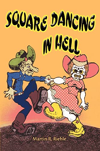 Stock image for SQUARE DANCING IN HELL for sale by Chiron Media