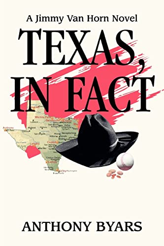 Stock image for Texas, In Fact A Jimmy Van Horn Novel for sale by PBShop.store US