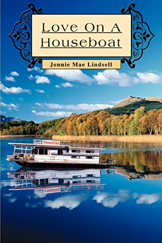 9780595327744: LOVE ON A HOUSEBOAT