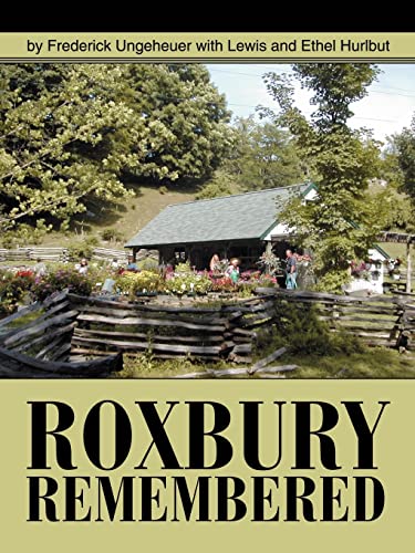 Imagen de archivo de Roxbury Remembered a la venta por Better World Books
