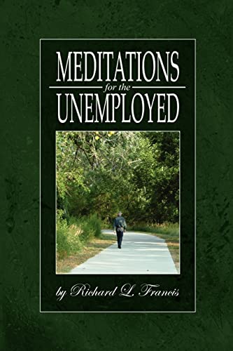 Stock image for Meditations for the Unemployed for sale by Chiron Media