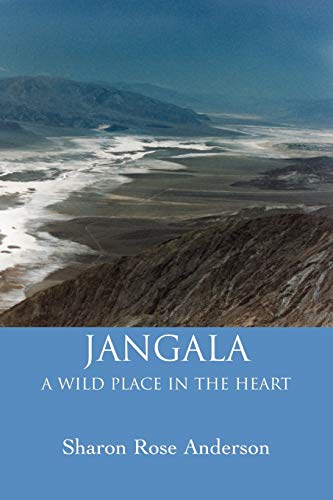 9780595331758: Jangala: A Wild Place In The Heart