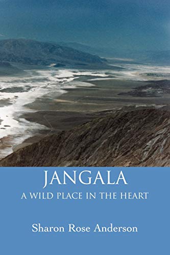 Stock image for Jangala: A Wild Place In The Heart for sale by ACJBooks