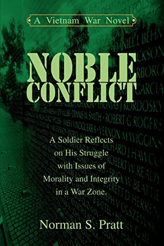 Imagen de archivo de NOBLE CONFLICT: A VIETNAM WAR NOVEL a la venta por Books From California