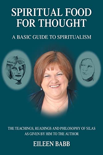 Imagen de archivo de SPIRITUAL FOOD FOR THOUGHT: A Basic Guide to Spiritualism a la venta por Reuseabook