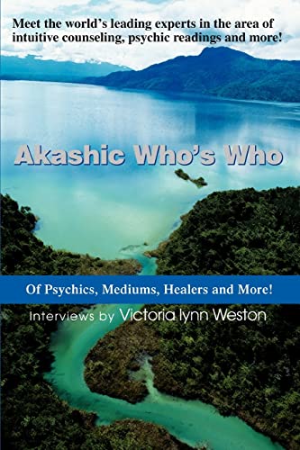 9780595337422: AKASHIC WHO'S WHO: of Psychics, Mediums, Healers and more!