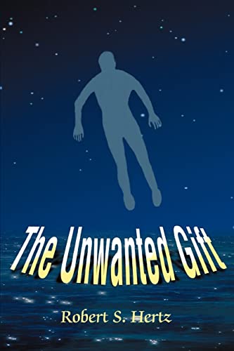 Beispielbild fr The Unwanted Gift zum Verkauf von HPB-Emerald