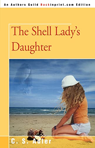 Beispielbild fr The Shell Lady's Daughter zum Verkauf von SecondSale