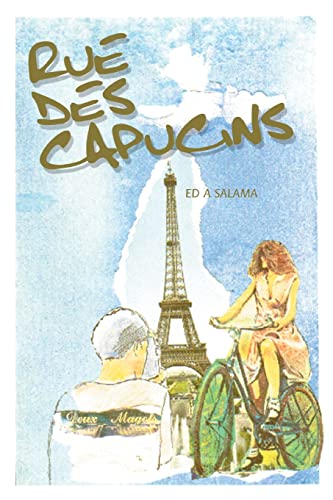 9780595339143: Rue des Capucins: a life story