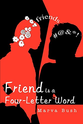 9780595340361: Friend is a Four-Letter Word