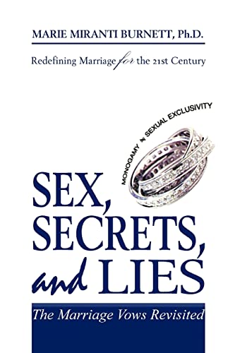 9780595340828: Sex, Secrets, and Lies: The Marriage Vows Revisited