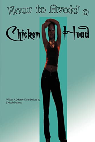 Imagen de archivo de How to Avoid a Chicken Head a la venta por Lucky's Textbooks