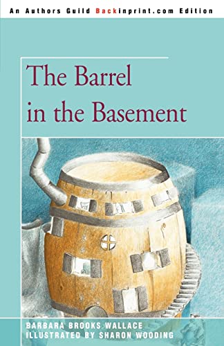 9780595343997: The Barrel in the Basement