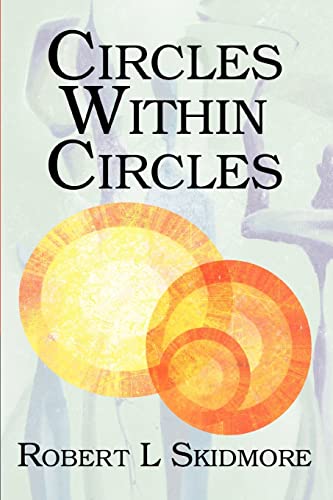 Beispielbild fr Circles Within Circles zum Verkauf von Lucky's Textbooks