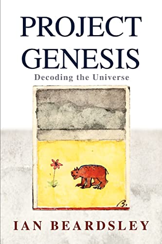 Stock image for Project Genesis:Decoding the Universe for sale by Chiron Media