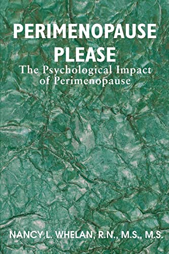 Perimenopause Please: The Psychological Impact of Perimenopause