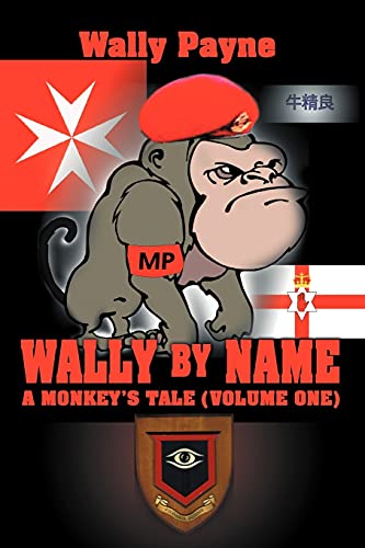 9780595346509: Wally by Name: A Monkey's Tale (Volume One)