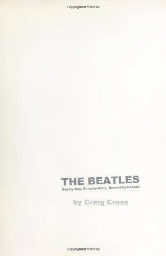 9780595346639: The Beatles: Day-by-day, Song-by-song, Record-by-record