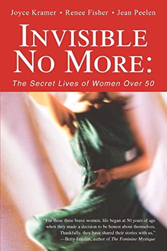 Beispielbild fr Invisible No More: The Secret Lives of Women Over 50 zum Verkauf von Wonder Book