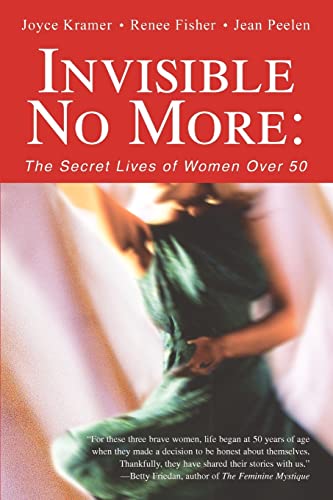 Stock image for Invisible No More: The Secret Lives of Women Over 50 for sale by Wonder Book