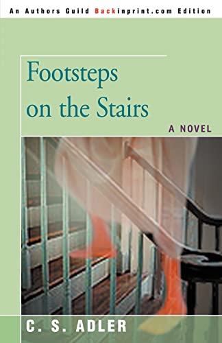 Beispielbild fr Footsteps on the Stairs: A Novel zum Verkauf von Bookmans