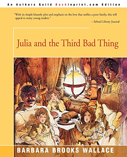 Imagen de archivo de Julia and the Third Bad Thing a la venta por ThriftBooks-Atlanta