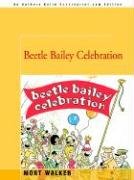 Stock image for Beetle Bailey Celebration for sale by Irish Booksellers