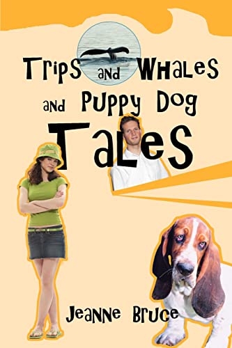 Stock image for TRIPS AND WHALES AND PUPPY DOG TALES for sale by Chiron Media