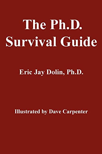 Stock image for The Ph.D. Survival Guide for sale by ThriftBooks-Atlanta