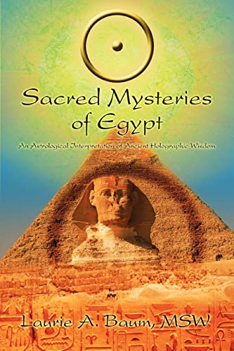 Stock image for SACRED MYSTERIES OF EGYPT: An Astrological Interpretation of Ancient Holographic Wisdom for sale by SecondSale