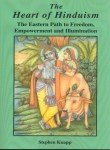 9780595350759: The Heart of Hinduism: The Eastern Path to Freedom, Empowerment and Illumination