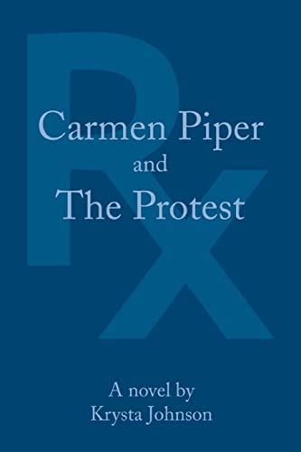 Stock image for Carmen Piper and The Protest for sale by Chiron Media